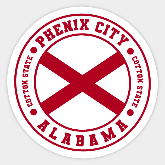 Phenix City Alabama USA Phenix City Sticker TeePublic